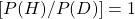 [P(H)/P(D)] = 1