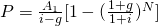 P = \frac{A_1}{i-g}[1-(\frac{1+g}{1+i})^N]