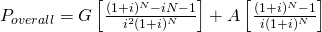 P_{overall} = G \left[\frac{(1+i)^N - iN - 1}{i^2(1+i)^N}\right] + A \left[\frac{(1+i)^N - 1}{i(1+i)^N}\right]