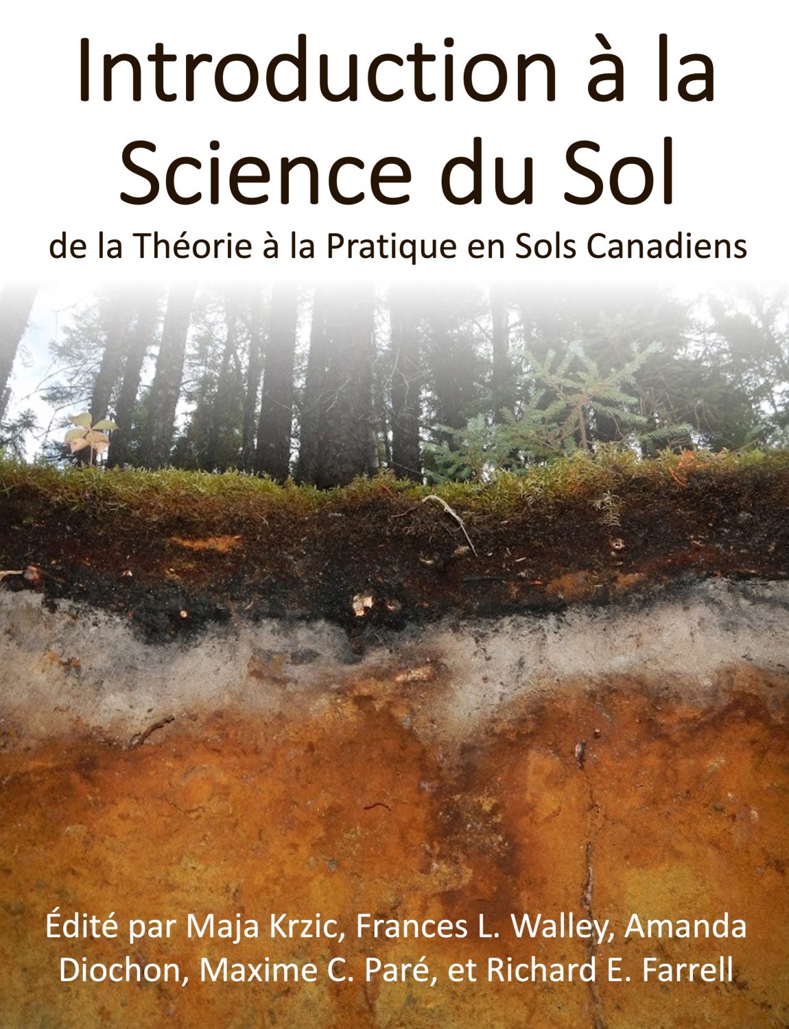 Cover image for Introduction à la science du sol : de la théorie à la pratique en sols canadiens